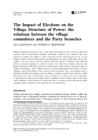 The Impact of Elections on the Village Structure of Power: the Relations Between the Village Committees and the Party Branches GUO ZHENGLIN with THOMAS P