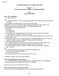 Title 53B. State System of Higher Education Chapter 1 Governance, Powers, Rights, and Responsibilities Part 1 General Provision
