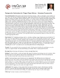 Postoperative Instructions for Trigger Finger Release – Stenosing Tenosynovitis