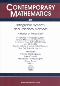CONTEMPORARY MATHEMATICS 458 Integrable Systems and Random Matrices in Honor of Percy Deift