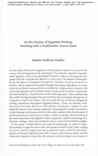 On the Demise of Egyptian Writing: Working with a Problematic Source Basis