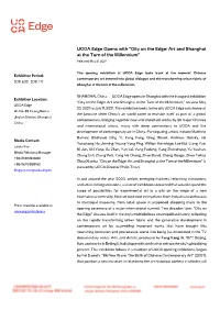 UCCA Edge Opens with “City on the Edge: Art and Shanghai at the Turn of the Millennium” Released May 21, 2021
