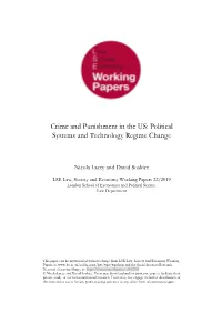 Crime and Punishment in the US: Political Systems and Technology Regime Change