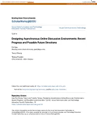 Designing Asynchronous Online Discussion Environments: Recent Progress and Possible Future Directions