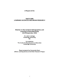 Shallow Vs Non-Shallow Orthographies and Learning to Read Workshop 28-29 September 2005
