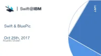 Swift & Bluepic Oct 25Th, 2017