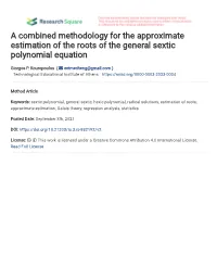 A Combined Methodology for the Approximate Estimation of the Roots of the General Sextic Polynomial Equation