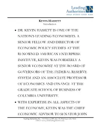 Dr. Kevin Hassett Is One of the Nation's