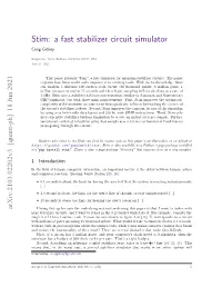 Stim: a Fast Stabilizer Circuit Simulator Craig Gidney