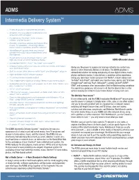 ADMS Intermedia Delivery System™