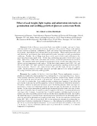 Effect of Seed Weight, Light Regime and Substratum Microsite on Germination and Seedling Growth of Quercus Semiserrata Roxb