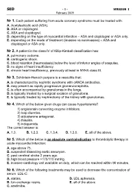 Nr 1. Each Patient Suffering from Acute Coronary Syndrome Must Be Treated With