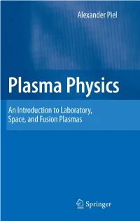 Plasma Physics: an Introduction to Laboratory, Space, and Fusion Plasmas