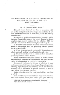 The Solubility of Magnesium Carbonate in Aqueous Solutions of Certain