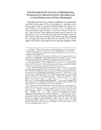 The Unscripted Evolution of Presidential Nominations: from Founding-Era Idealism to the Dominance of Party Primaries