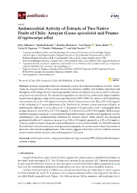 Antimicrobial Activity of Extracts of Two Native Fruits of Chile: Arrayan (Luma Apiculata) and Peumo (Cryptocarya Alba)