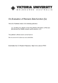 On Evaluation of Riemann Zeta Function Ζ(S)