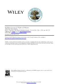 The Metrical System of Weights and Measures Author(S): Alex