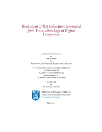 Evaluation of Test Collections Generated from Transaction Logs in Digital Humanities