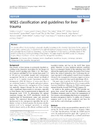 WSES Classification and Guidelines for Liver Trauma Federico Coccolini1*, Fausto Catena2, Ernest E
