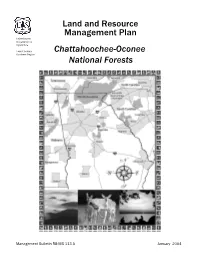 Chattahoochee-Oconee National Forests Is Presented in the Following Set of USDA Forest Service Management Bulletins for Region 8