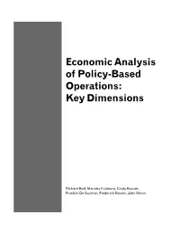 Economic Analysis of Policy-Based Operations: Key Dimensions