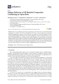Fatigue Behavior of 3D Braided Composites Containing an Open-Hole