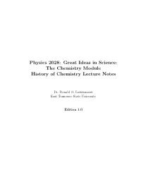 Physics 2028: Great Ideas in Science: the Chemistry Module History of Chemistry Lecture Notes