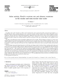 Solar Activity, Earth's Rotation Rate and Climate Variations in the Secular And