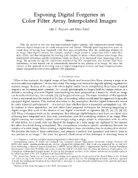 Exposing Digital Forgeries in Color Filter Array Interpolated Images