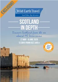 SCOTLAND in DEPTH Discover Scotland from the Sea Aboard MS Serenissima 27 MAY - 8 JUNE 2020