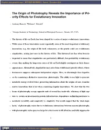 The Origin of Phototrophy Reveals the Importance of Pri