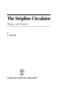 The Stripline Circulator Theory and Practice