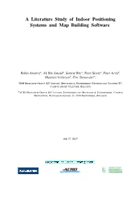 A Literature Study of Indoor Positioning Systems and Map Building Software