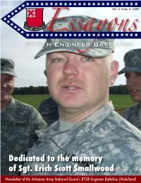 Dedicated to the Memory of Sgt. Erich Scott Smallwood 875Th Engineer