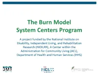 The Burn Injury Model System Centers Program