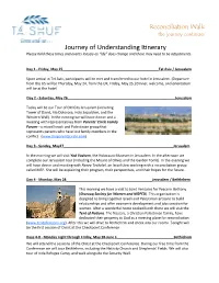 Journey of Understanding Itinerary Please Hold These Times and Events Loosely As “Life” Does Change and There May Need to Be Adjustments