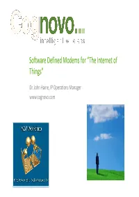 Software Defined Modems for “The Internet of Things”