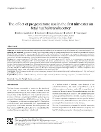 The Effect of Progesterone Use in the First Trimester on Fetal Nuchal Translucency