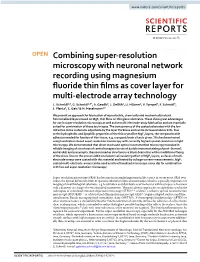 Combining Super-Resolution Microscopy with Neuronal Network Recording Using Magnesium Fuoride Thin Flms As Cover Layer for Multi-Electrode Array Technology L