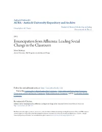 Emancipation from Affluenza: Leading Social Change in the Classroom Merri Mattison Antioch University - Phd Program in Leadership and Change