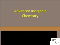 Advanced Inorganic Chemistry ADVANCED INORGANIC CHEMISTRY Diagrams Orgel a Splitting of the Weak Field Dn Ground State Terms in an Octahedral Ligand Field DVANCED