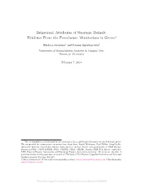 Behavioral Attributes of Strategic Default: Evidence from the Foreclosure Moratorium in Greece∗