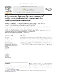 Arthromyces and Blastosporella, Two New Genera of Conidia-Producing Lyophylloid Agarics (Agaricales, Basidiomycota) from the Neotropics
