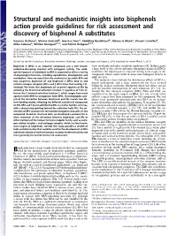 Structural and Mechanistic Insights Into Bisphenols Action Provide Guidelines for Risk Assessment and Discovery of Bisphenol a Substitutes