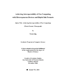 Achieving Interoperability of Pen Computing Among Heterogeneous