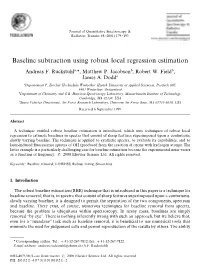 Baseline Subtraction Using Robust Local Regression Estimation