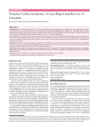 Treacher Collins Syndrome: a Case Report and Review of Literature Priya Thomas1​, Rekha Krishnapillai2​, Bindhu P Ramakrishnan3​