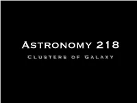 Clusters of Galaxy Hierarchical Structure the Universe Shows Range of Patterns of Structures on Decidedly Diﬀerent Scales