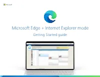 Microsoft Edge + Internet Explorer Mode Getting Started Guide Table of Contents